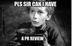 Image result for PR Review Meme