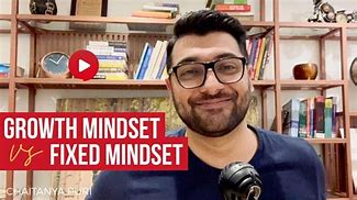 Image result for Growth Mindset Vs. Fixed Mindset