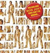 Image result for 100000000 Bon Jovi