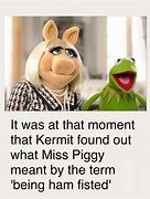 Image result for Miss Piggy and Kermit the Frog Jokes