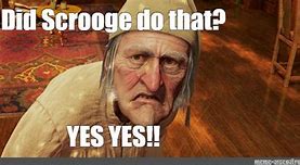 Image result for Scrooge Meme
