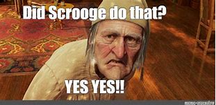 Image result for Scrooge Meme