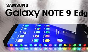 Image result for Samsung Note 9 Edge