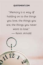 Image result for Old Memories Are Really Unforgettable Quotes