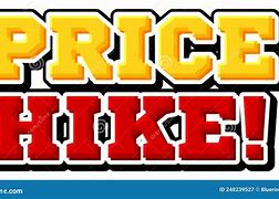 Image result for Price Hike Pic