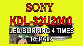 Image result for TV Repair Sony BRAVIA 4 Blinking LCD