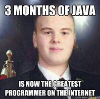 Image result for Java Programming Language Memes