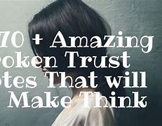 Image result for Broken Trust Memes