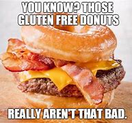 Image result for Gluten Free Vegan Meme