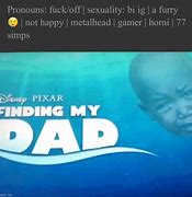 Image result for Finding Dad Meme