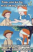 Image result for Tom Sawyer Memes Tagalog