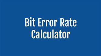 Image result for Formula for Bit Error Rate