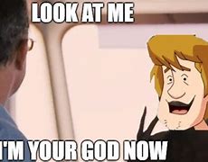 Image result for God Shaggy Meme