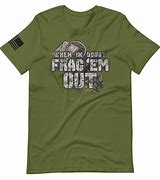 Image result for When in Doubt Frag Out Images