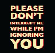Image result for If You Ignore Me Quotes