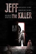 Image result for Jeff Killer Movie