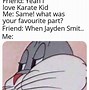 Image result for Karate Kid Meme