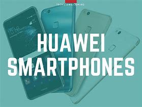 Image result for List of Huawei Phones