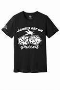 Image result for Vegas Jones Bet On Yourself Clothing
