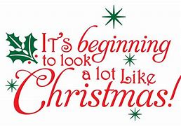 Image result for It's Beginning to Look a Lot Like Christmas Clip Art