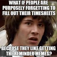 Image result for Office Space Timesheet Meme