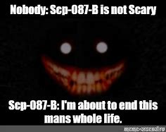 Image result for SCP-087 Memes
