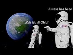 Image result for Ohio Meme Space