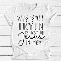 Image result for Adult Saying T-shirts