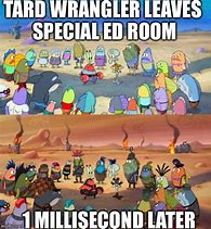 Image result for Spongebob Special Ed Memes