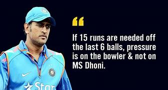 Image result for MS Dhoni Motivational Quotes 7