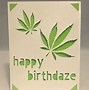 Image result for Birthday Weed Memes