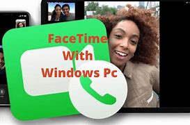 Image result for Download Facetime Windows PC