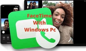 Image result for FaceTime for PC Download
