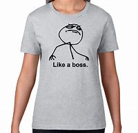 Image result for Corporate Memes T-shirt