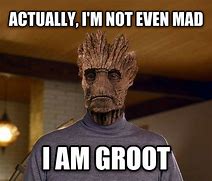 Image result for Marvel Groot Memes