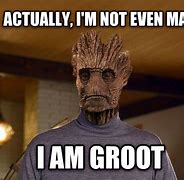 Image result for Marvel Groot Memes