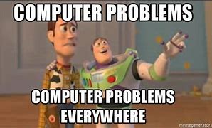 Image result for Thursday at Work Mysterious Computer Issues Meme