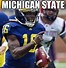 Image result for MSU Football Memes