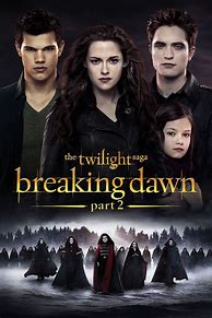 Image result for Twilight Breaking Dawn Part 2 Charactersstills