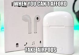 Image result for Fake Air Pods Cheap Meme