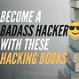 Image result for Hacking 101