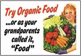 Image result for Organic Food Memes
