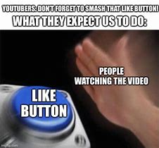 Image result for Button Smash Meme Blank