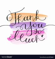 Image result for Thank You so Much with a Smile