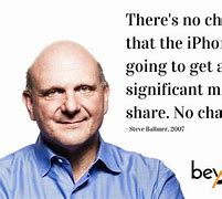 Image result for Steve Ballmer Quotes