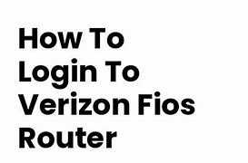 Image result for Verizon FiOS Router Login