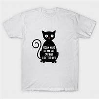 Image result for Funny Cat Meme T-shirts