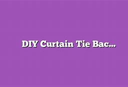 Image result for DIY Curtain Tie Backs