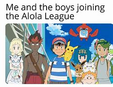 Image result for Pokemon Alola Memes