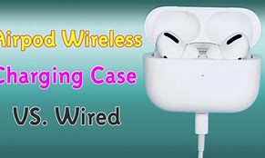 Image result for AirPods Wireless Charging Case vs Wired